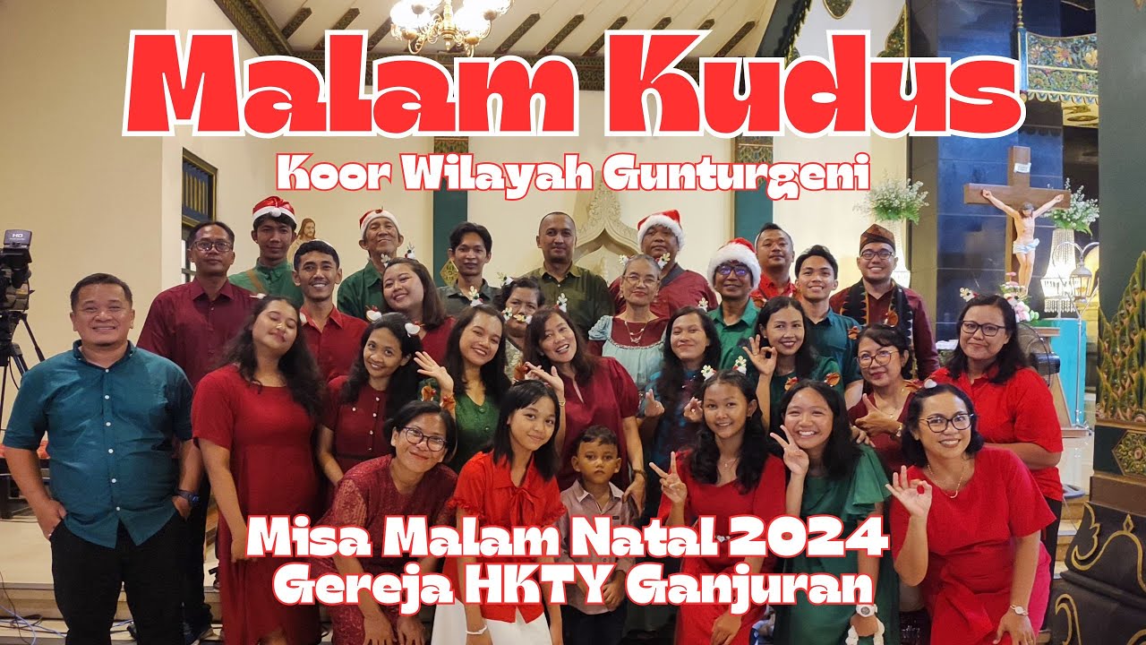 Malam Kudus - Misa Malam Natal Ganjuran 2024