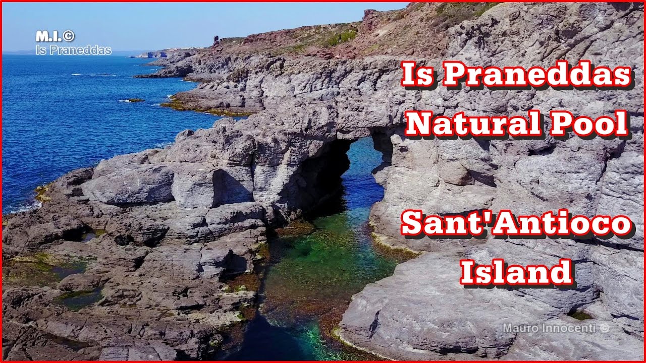 Is Praneddas, Natural pool in Sant'Antioco island