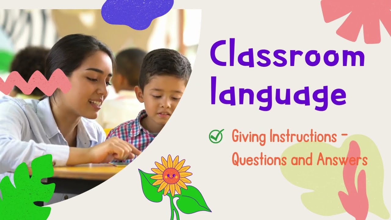 Classroom Language - Giving Instructions | Questions and Answers for Kids | English for Beginners