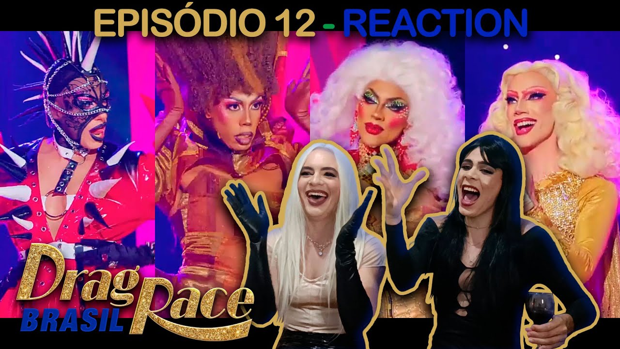 Drag Race Brasil - Grand Finale - BRAZIL REACTION
