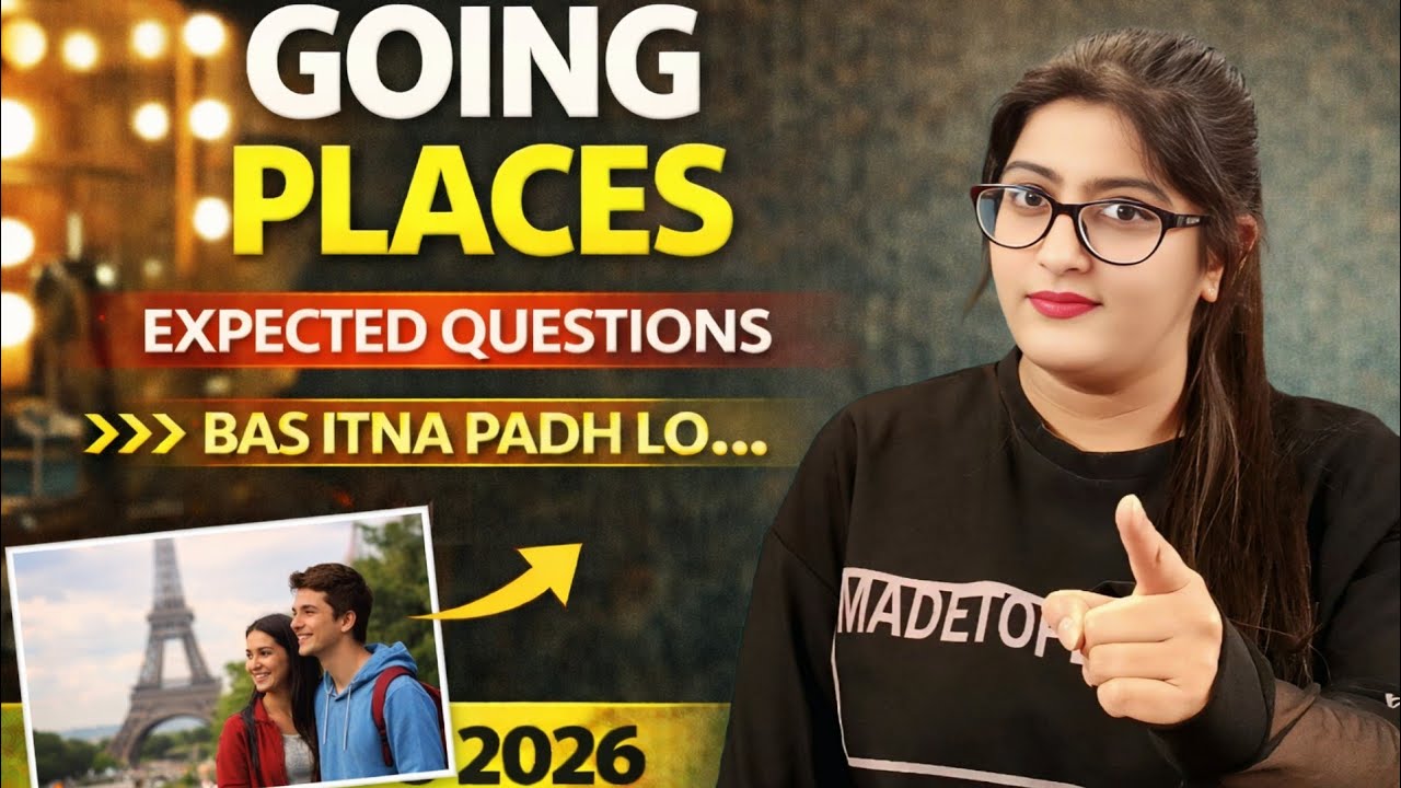 Going places important questions 2026