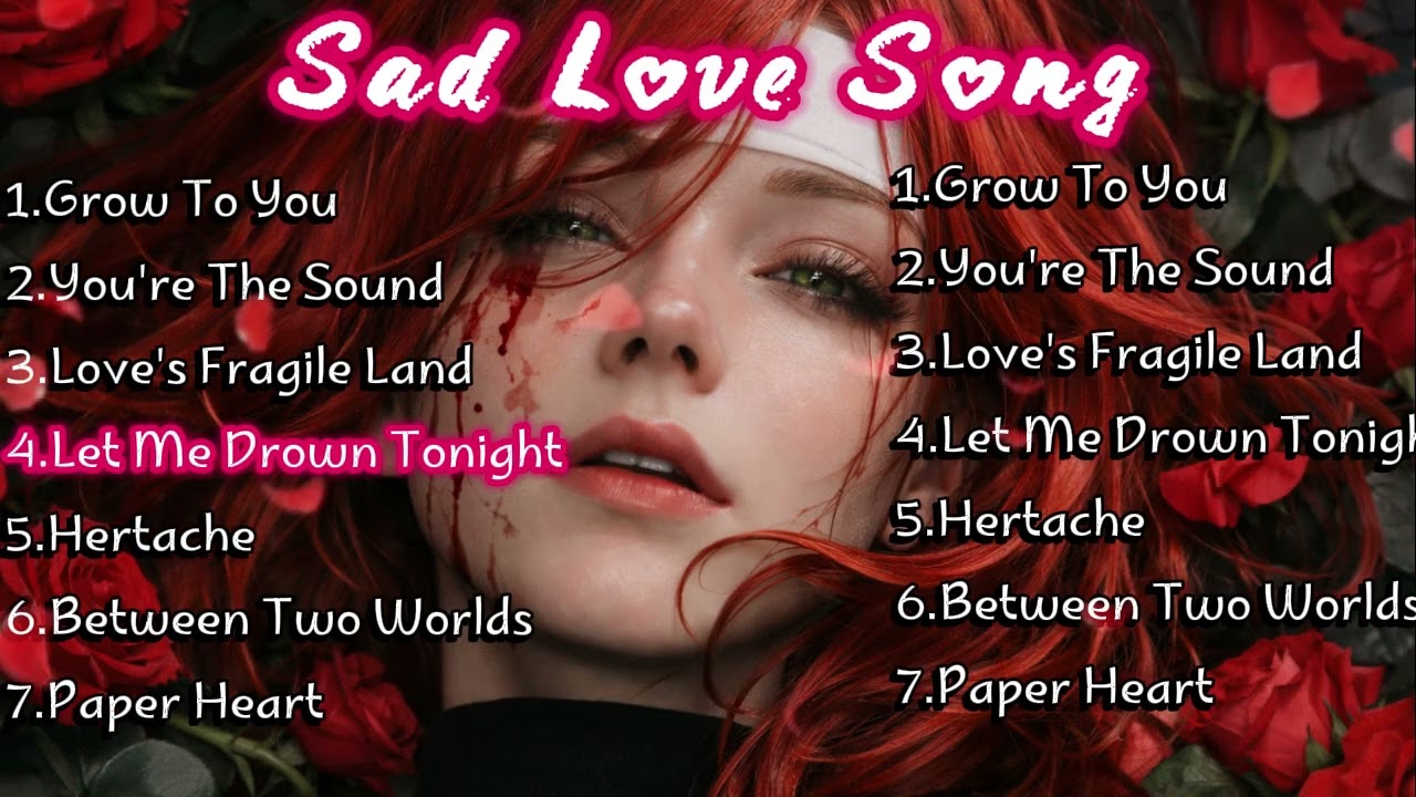 Sad English Love Songs New Relaxing Playlist | Broken heart songs for sleep | NiExshadow | Pop Music