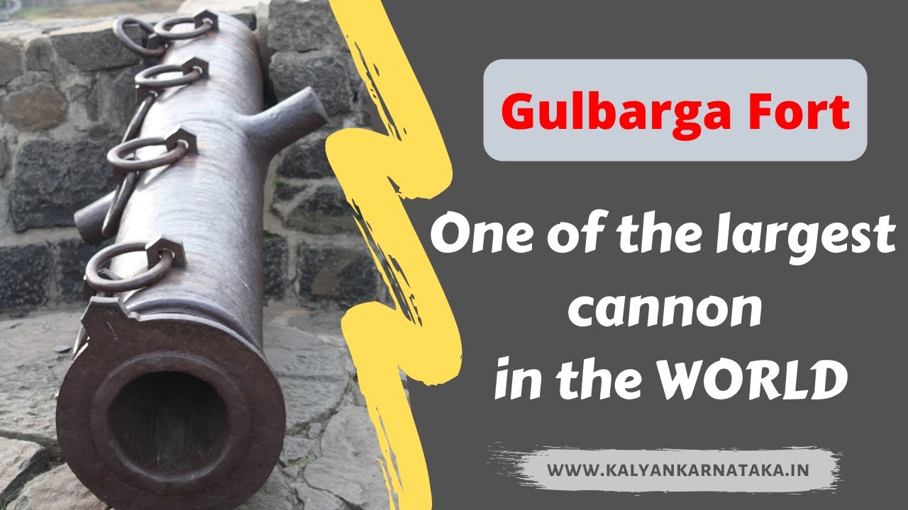 One of the largest cannon in the world - Gulbarga Fort