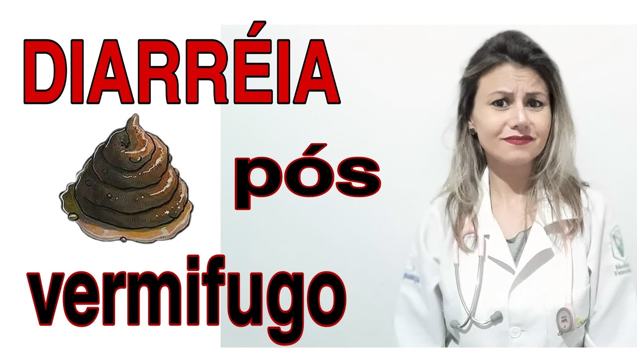 Deu diarreia depois do vermifugo, isso ta certo? Saiba o que fazer.