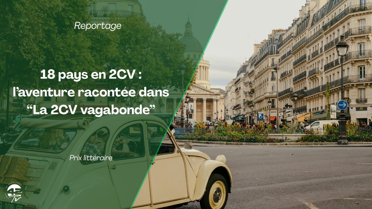 De la France au Laos en 2CV : l’incroyable voyage de Fabien et Coralie