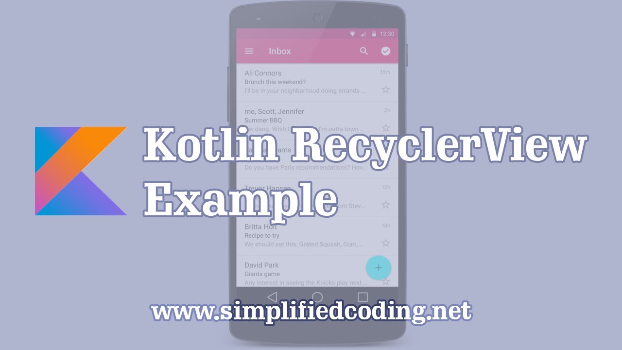 Kotlin RecyclerView Example &ndash; Building a RecyclerView with Kotlin
