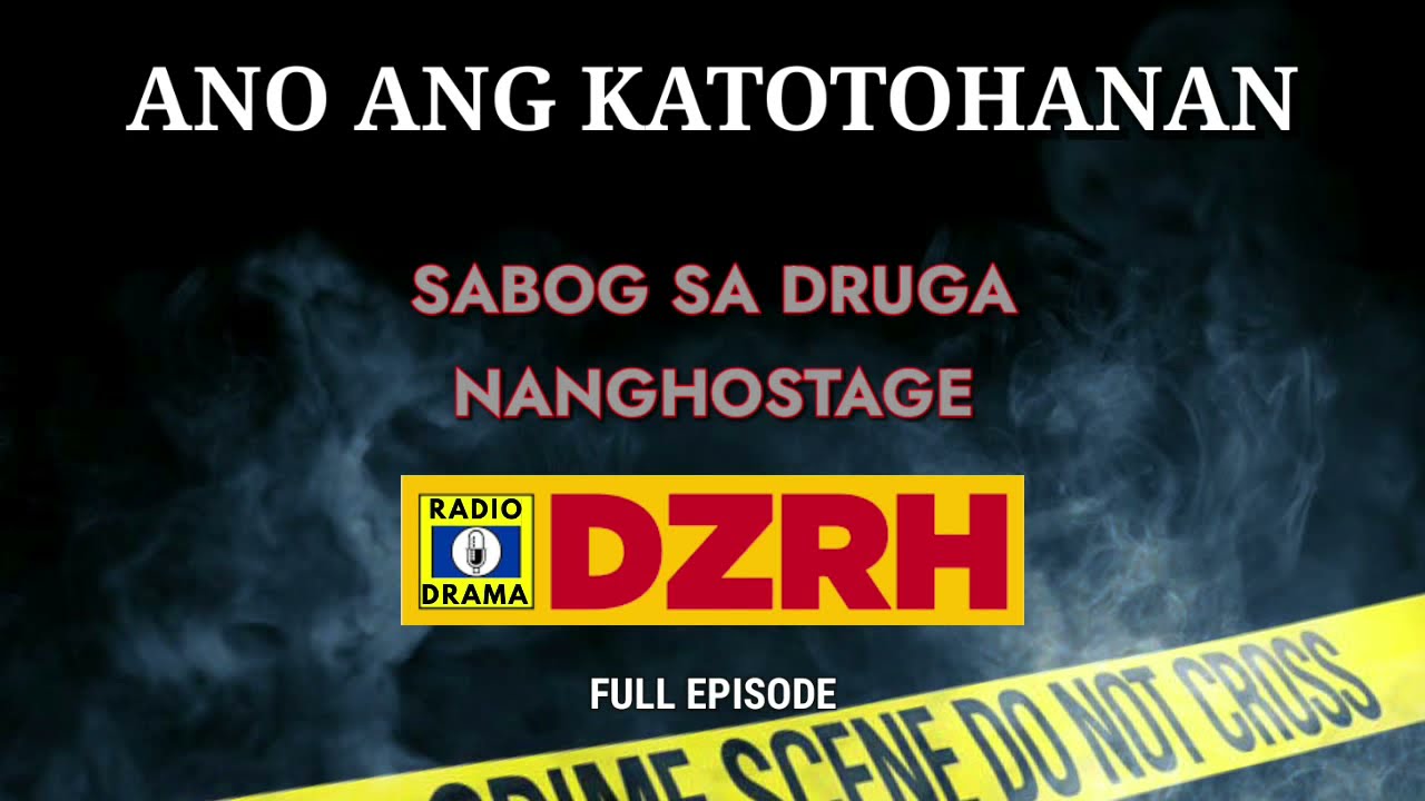 Ano Ang Katotohanan - Sabog Sa Druga Nanghostage Full Episode