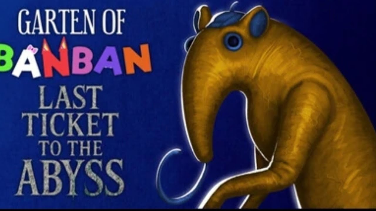 Garten of Banban 9:  Last Ticket to the Abyss A Complete Walkthrough Without Death 