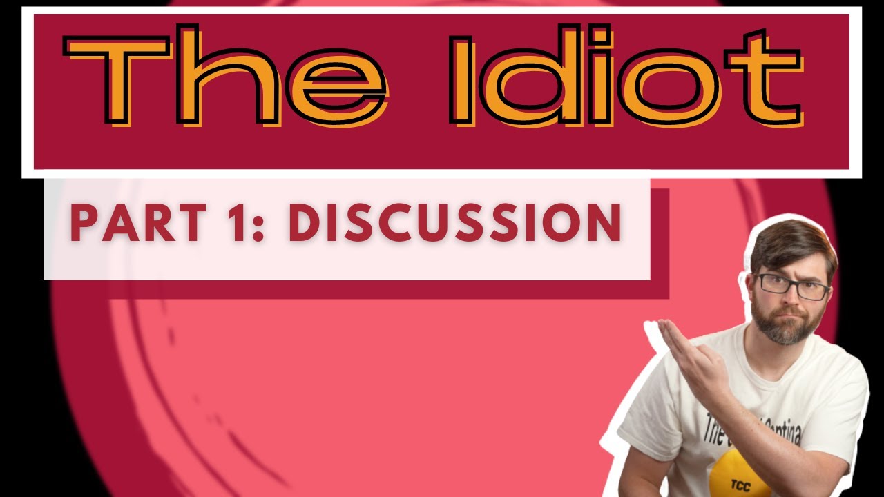 The Idiot Part 1 by Fyodor Dostoevsky || Book Summary, Analysis, Review, Theme, Meaning