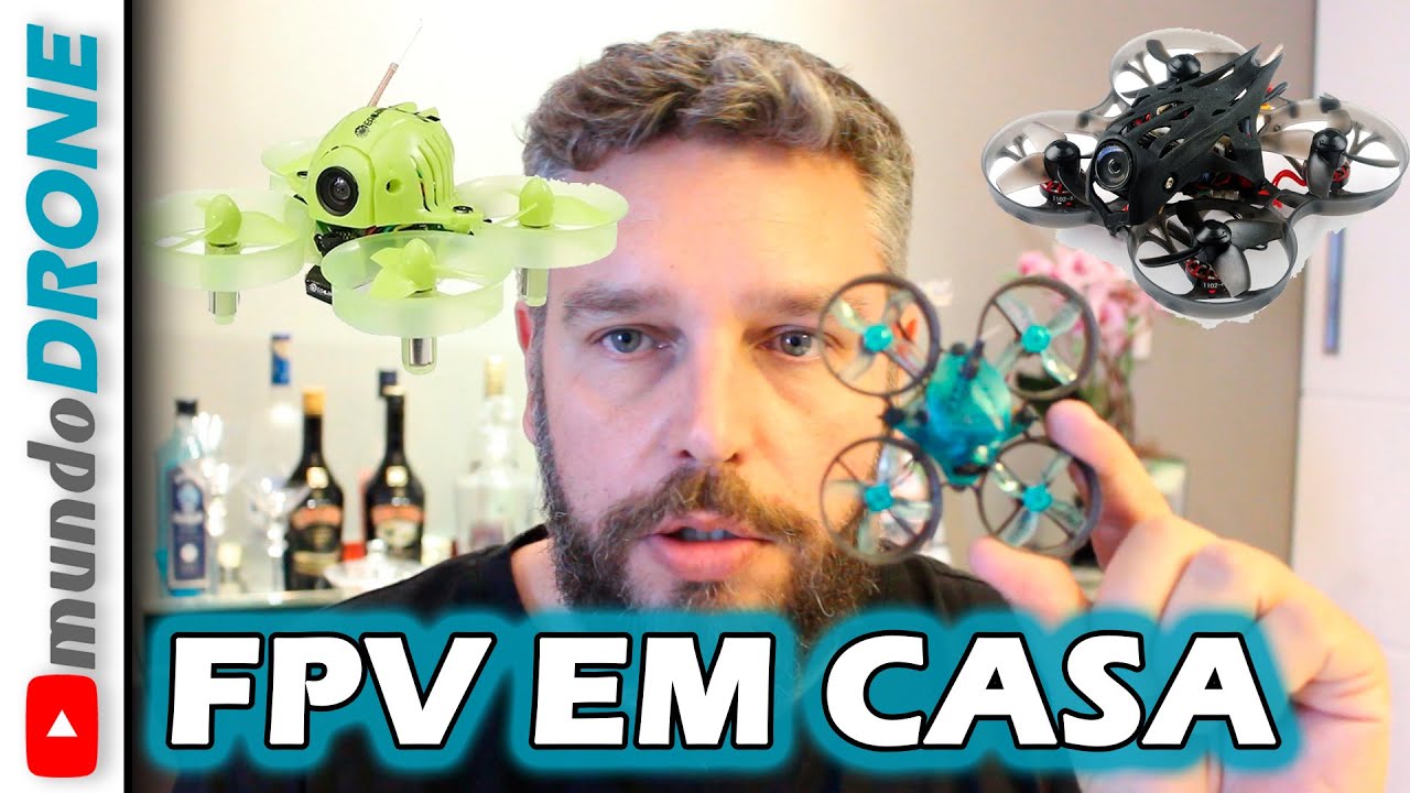 DRONES BARATOS para voar FPV dentro de CASA, no JARDIM ou em PRAÇAS...