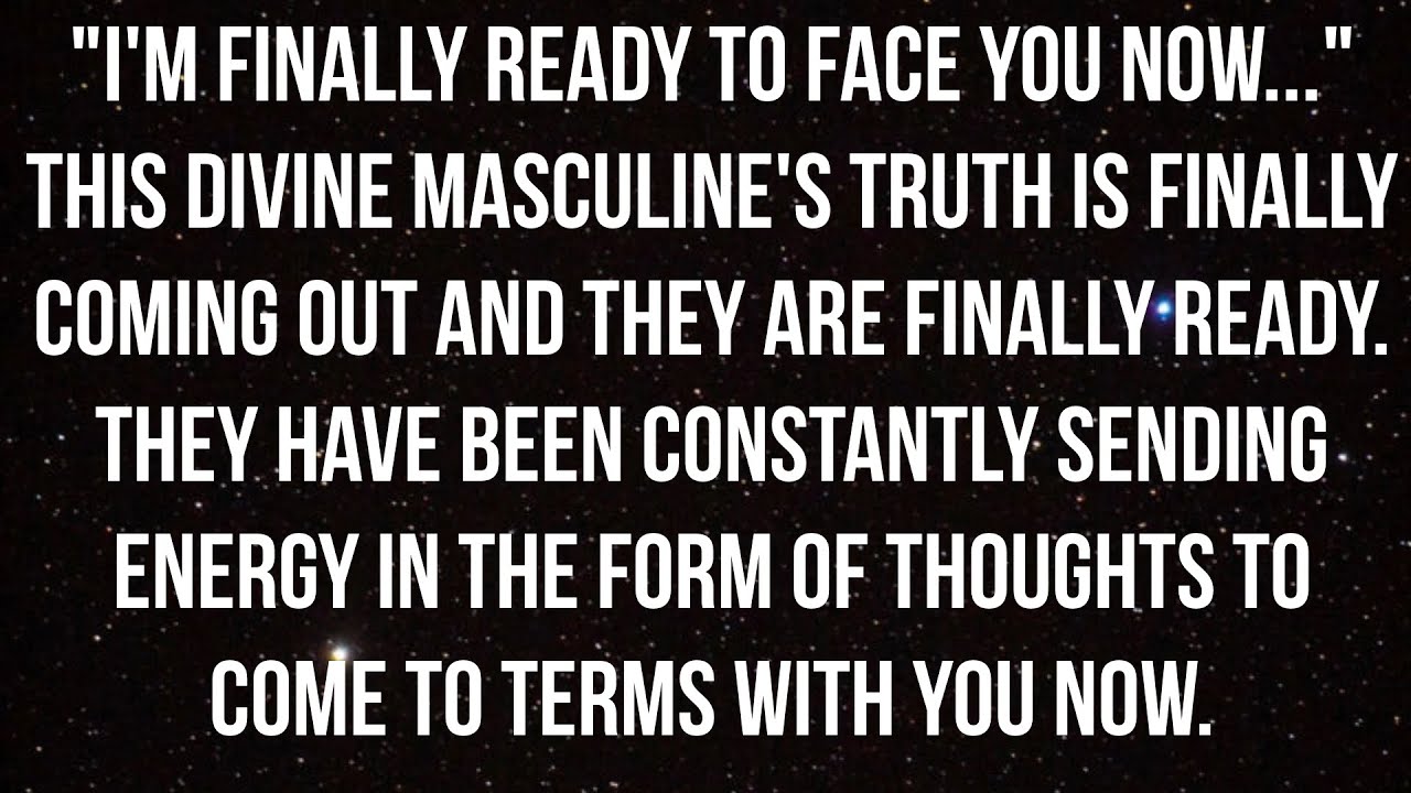 This Divine Masculine's Truth Is Coming Out & They Are Ready To Face You Now... ✨ Reading