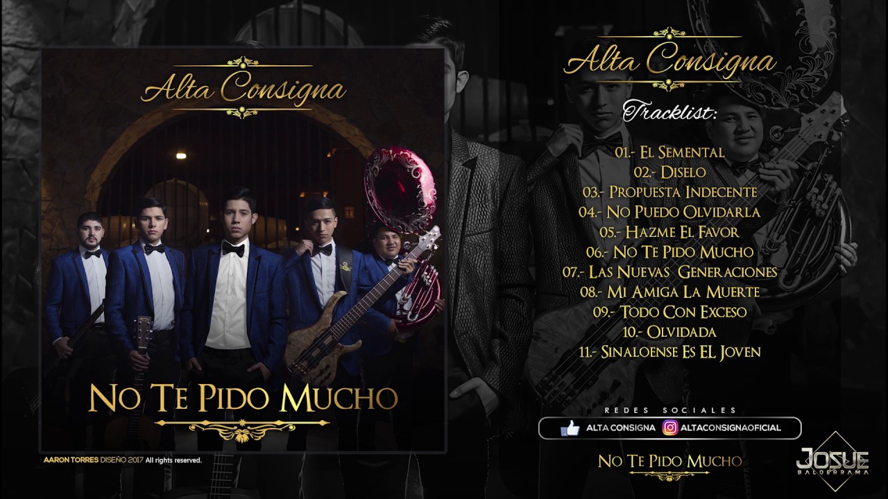 Alta Consigna- No te pido mucho (Disco completo 2017)