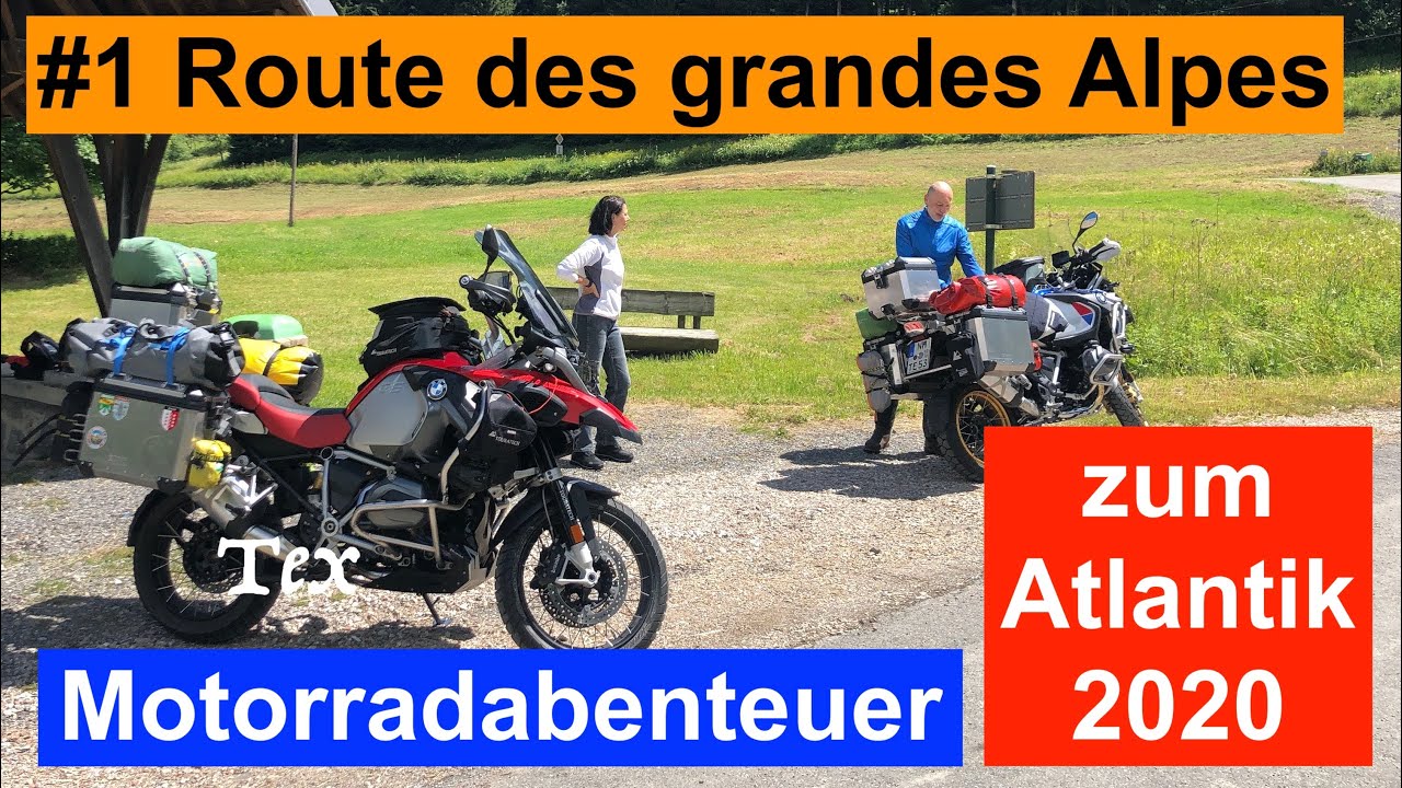 #1 Route des Grandes Alpes 🇨🇭🇫🇷- Motorradabenteuer zum Atlantik 2020