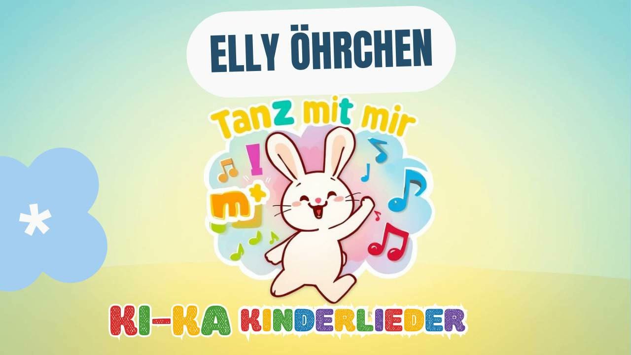 🎉 Elly Öhrchen – Upbeat Schlager-Party-Lied für Kinder zum Mitsingen & Tanzen!
