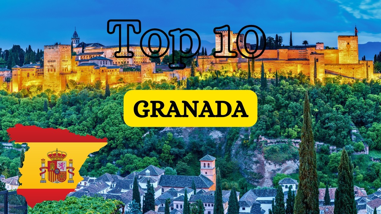 Entdecke Granada: Top 10 Highlights und Reisetipps f&uuml;r 2024