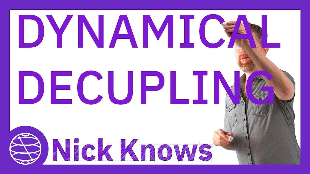 Nick Knows - Dynamical Decoupling