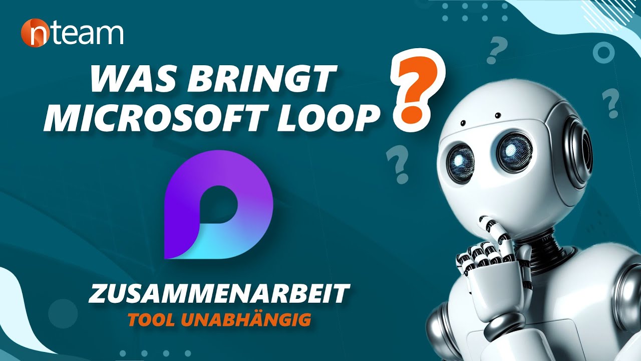 MICROSOFT LOOP - Was bringt es wirklich? &Uuml;bersicht, Komponenten, Funktionen, Oberfl&auml;che, Funktionen