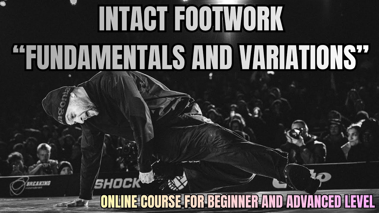 Footwork variations by bboy 6Kicks from his bonus tutorial / Intact Fundamentals & Variations course