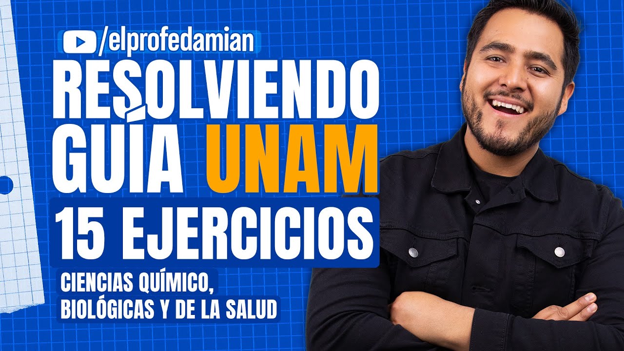 Guía UNAM 2025 Área 2: 15 Ejercicios de Matemáticas para Ciencias Biológicas y de la Salud