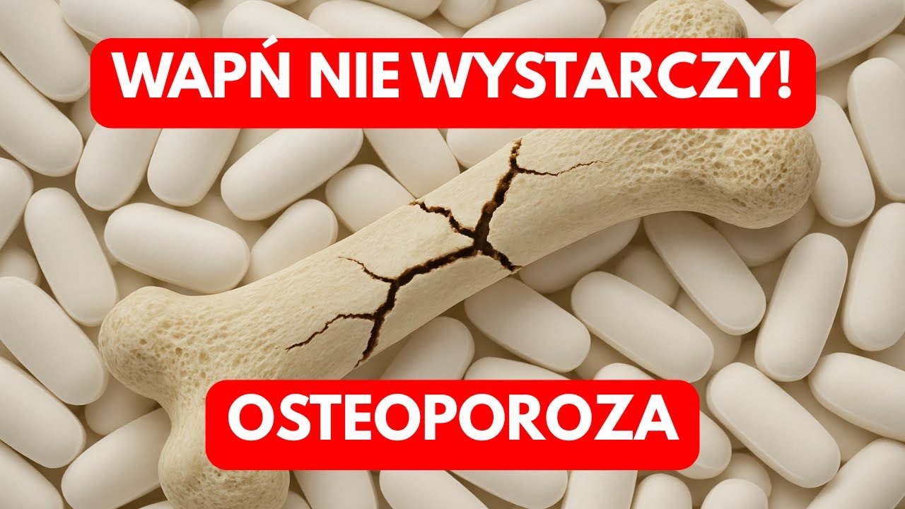 Wapń NIE wystarczy! Osteoporoza Cię dopadnie!