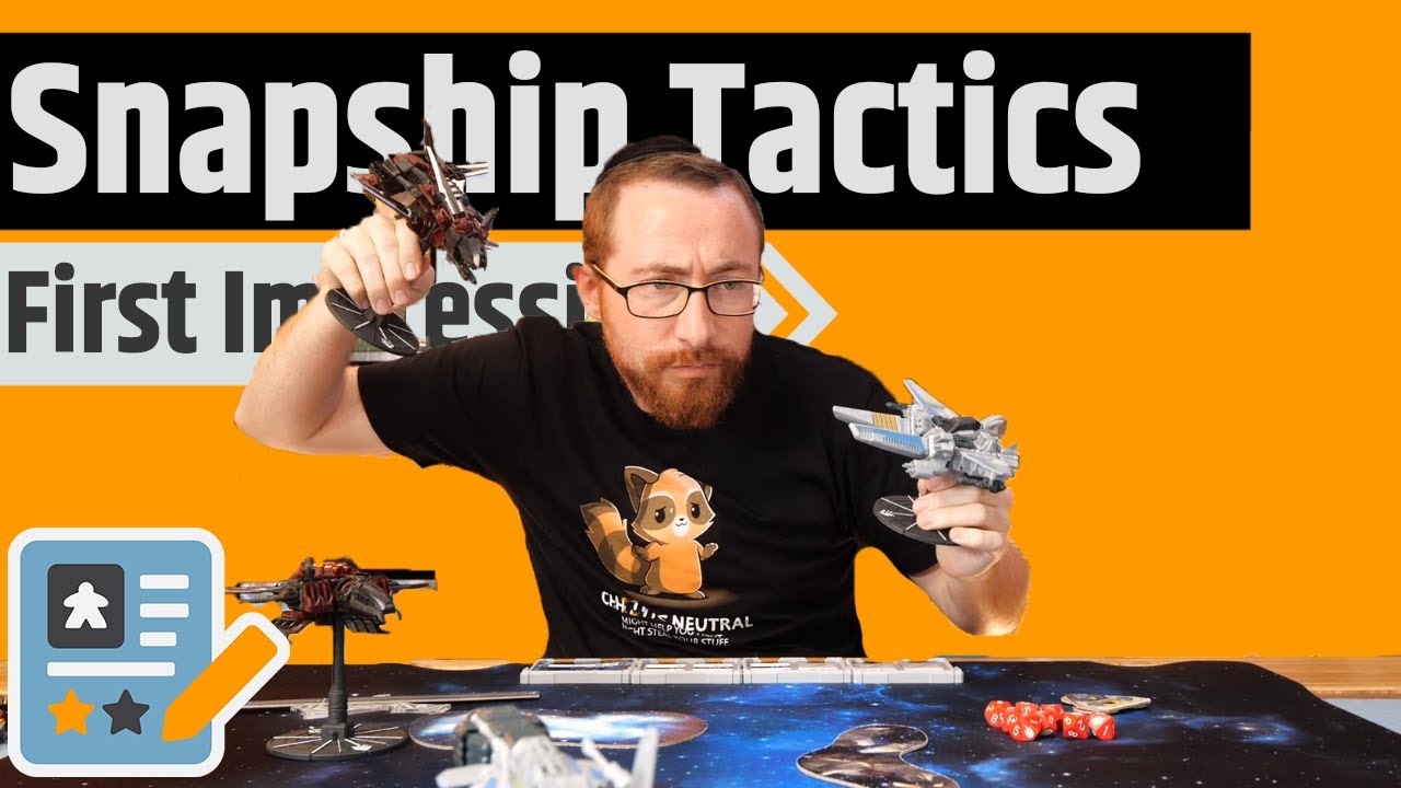 Snapship Tactics First Impressions - 10 Out Of 10 Toy Factor