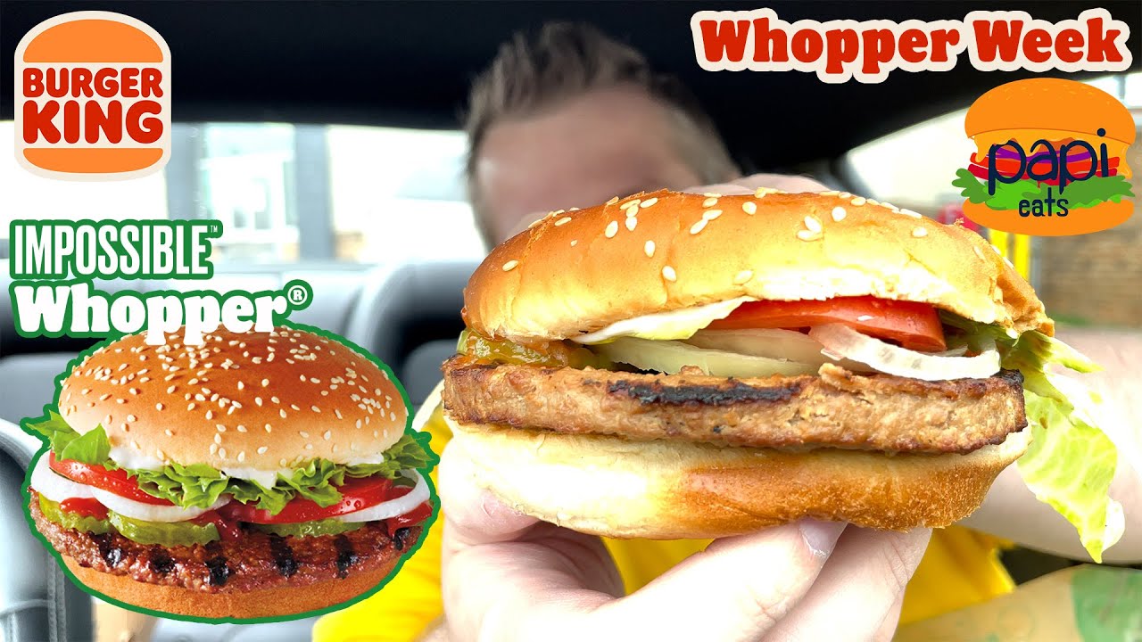 BURGER KING WHOPPER WEEK - Impossible Whopper Review