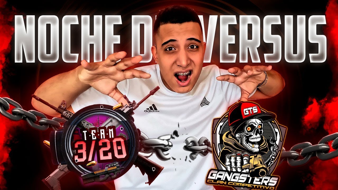 *NOCHE DE VERSUS* TEAM 3/20 VS CLAN GTS EN FREE HACKER