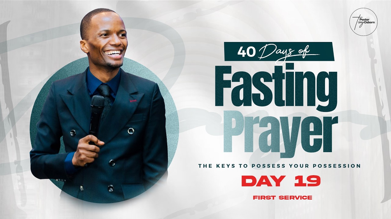 Day 19 | 40 Days of Fasting & Prayers for Possessing the Land | Pastor Tony Osborn | 8th Mar 2026