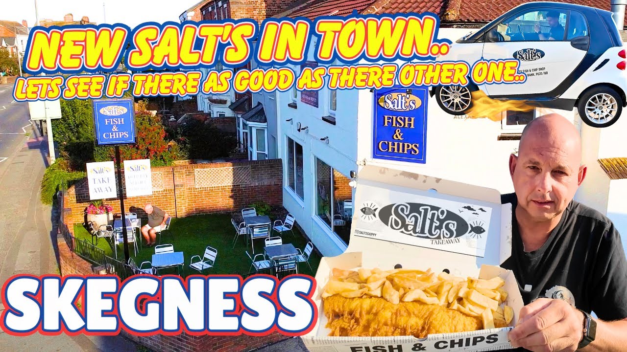 Salt's In SKEGNESS Have A Second FISH AND CHIP SHOP Lets give them a try.