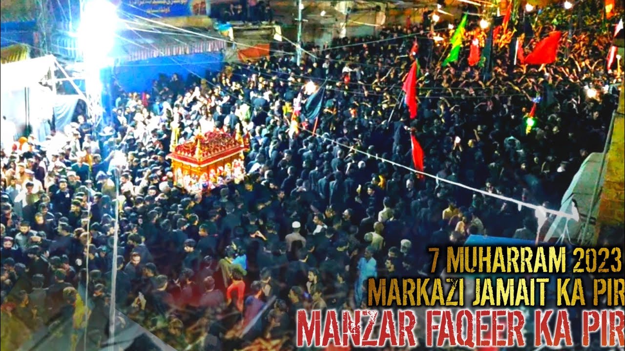 Markazi Jamait Ka Pir | Manzar Faqeer Ka Pir 2023 | 7 Muharram 2023-1445 | Full Video 2023