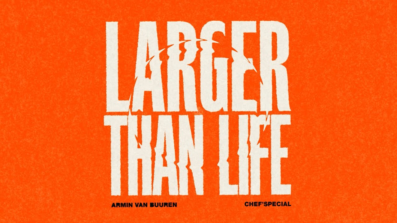Armin van Buuren & Chef&rsquo;Special - Larger Than Life [Lyric Video]