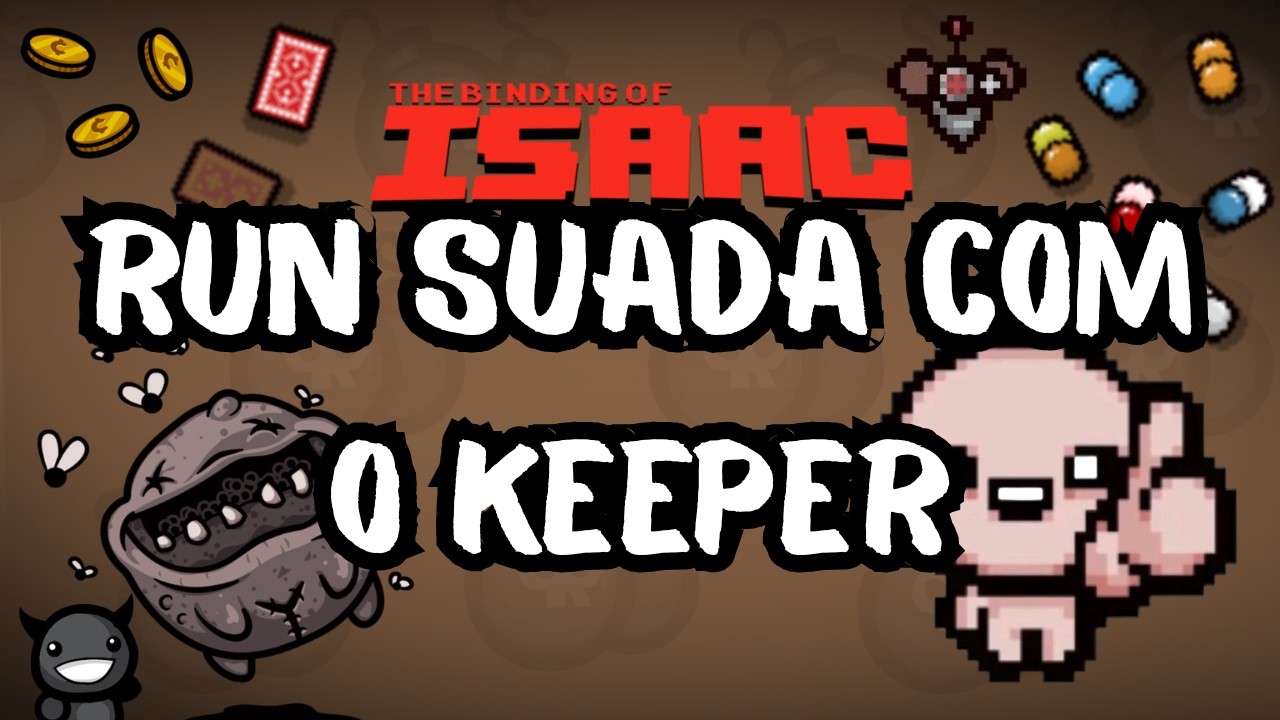 EP 13 - The Binding of Isaac - $$$ Keeper $$$
