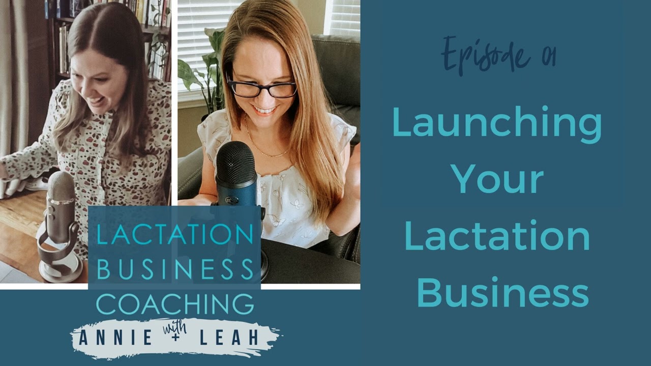 Launching Your Lactation Business