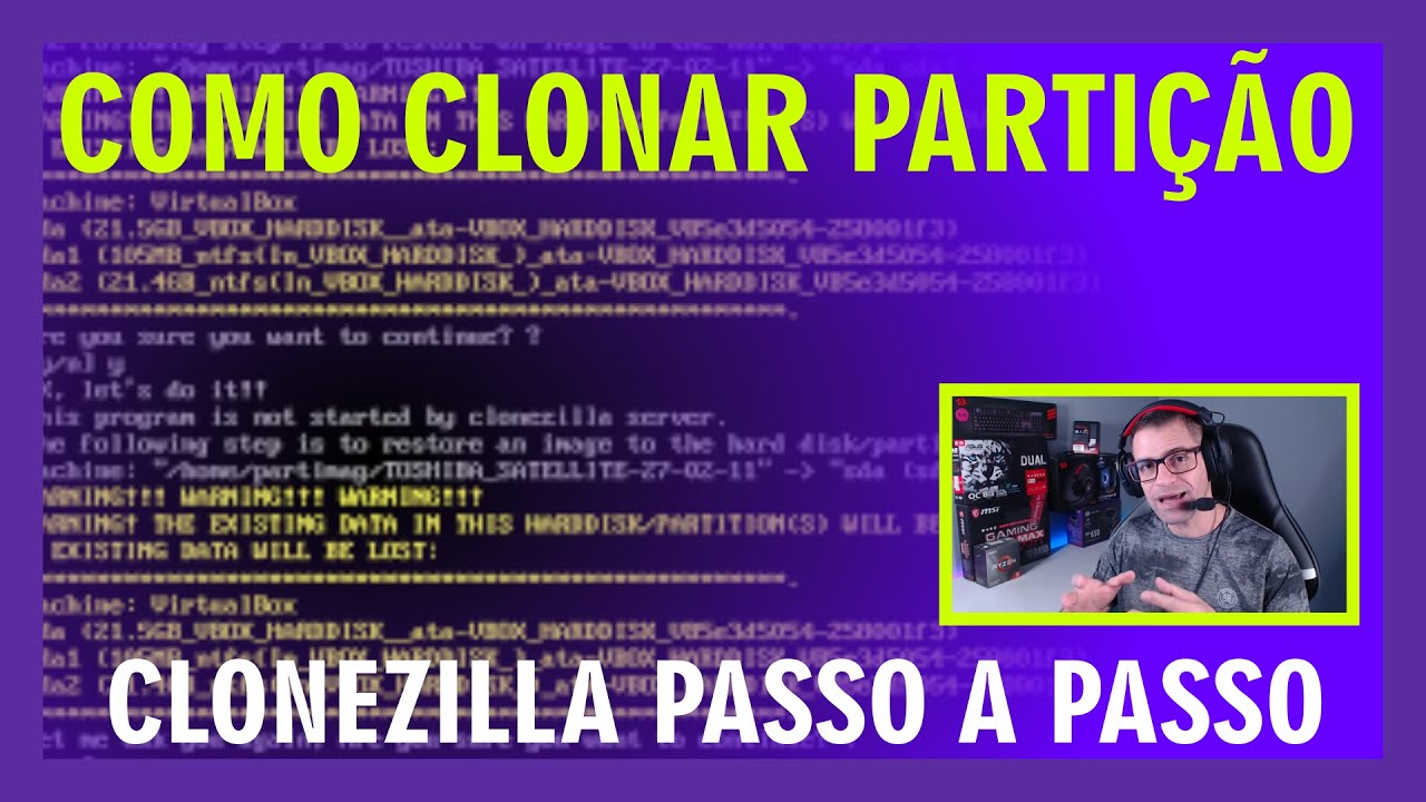Descubra Como Clonar Uma Partição De Forma Fácil Com Clonezilla - ATUALIZADO