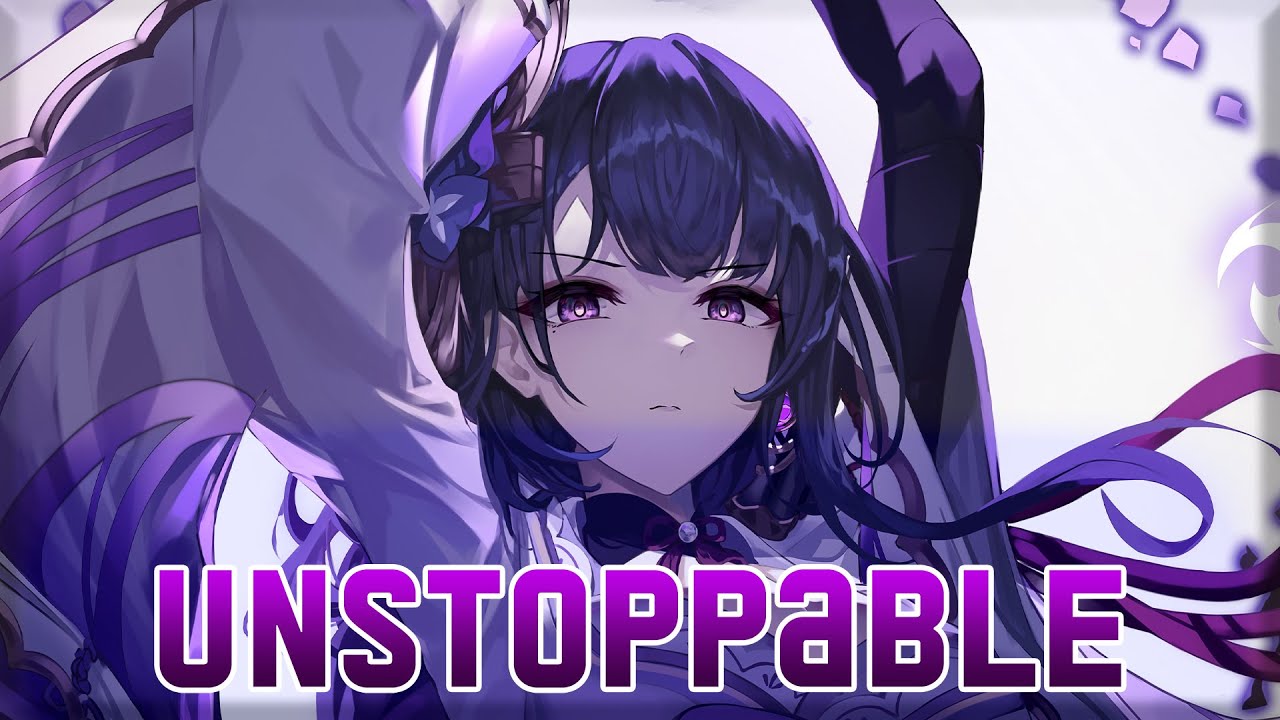 Nightcore - Unstoppable