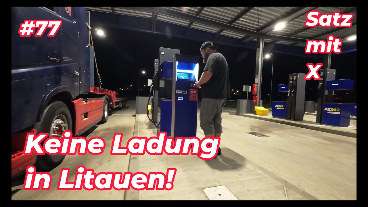 Keine Ladung für mich in Litauen! Das ist richtig Mist..