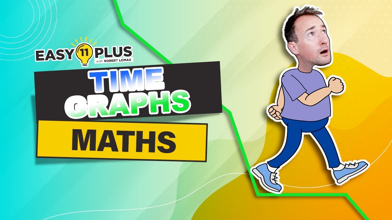 11 Plus Maths | Time Graphs | Easy 11 Plus LIVE 98