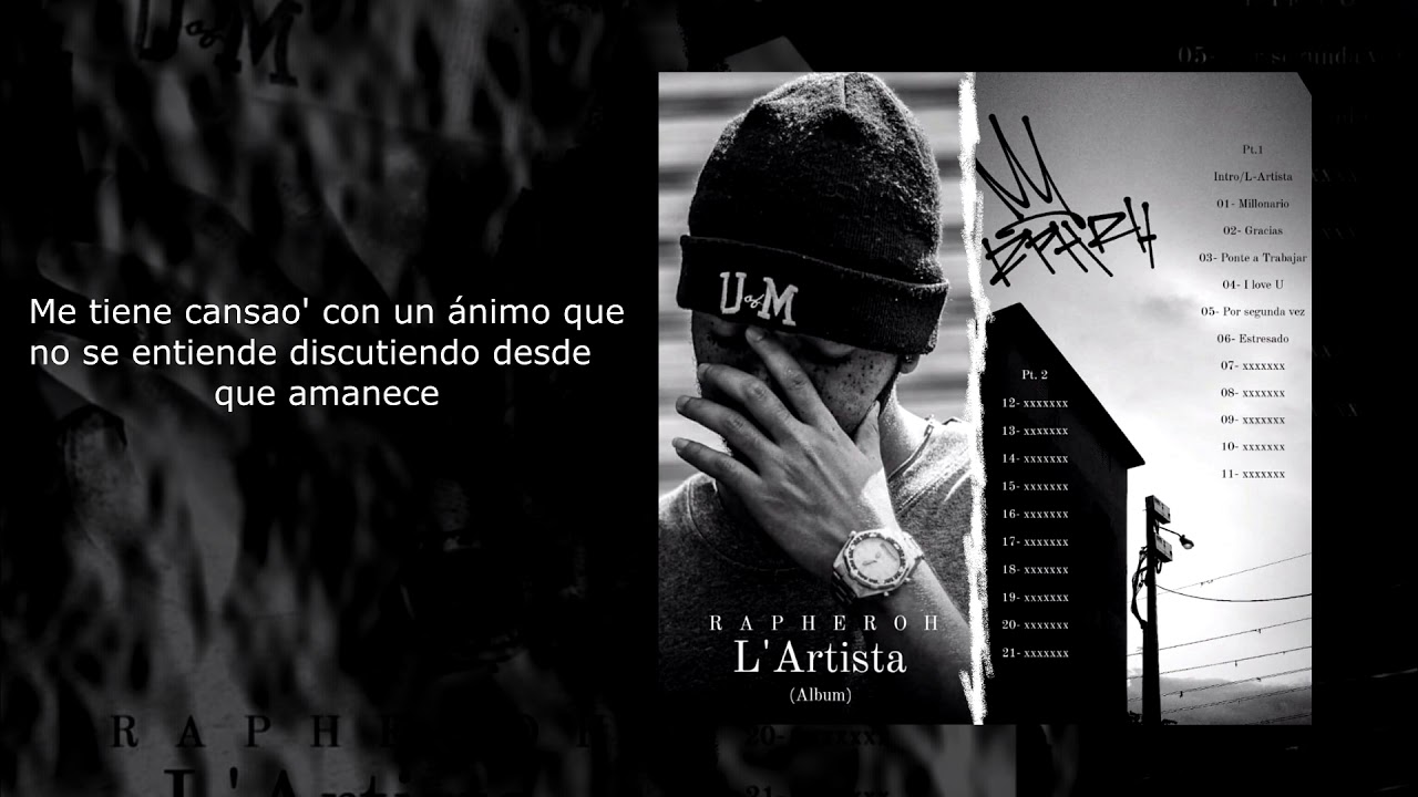 RAPHEROH - Estresado 06 (L' Artista -album)
