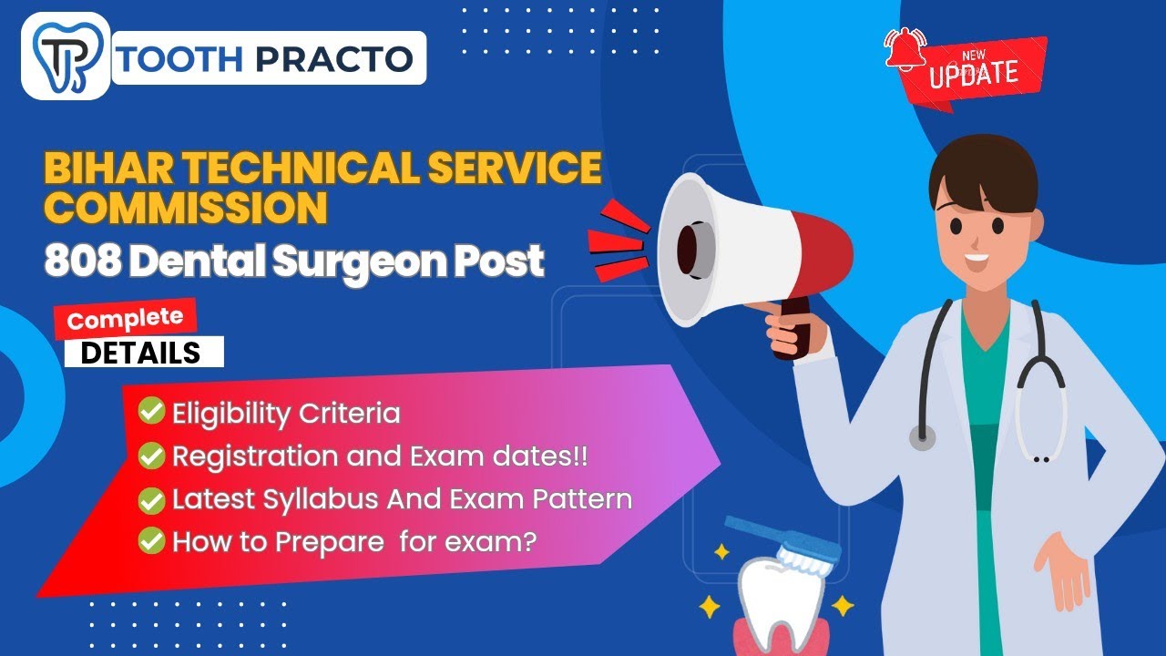 BPSC | 808 Dentist Post RECRUITMENT 2025 | TOOTHPRACTO
