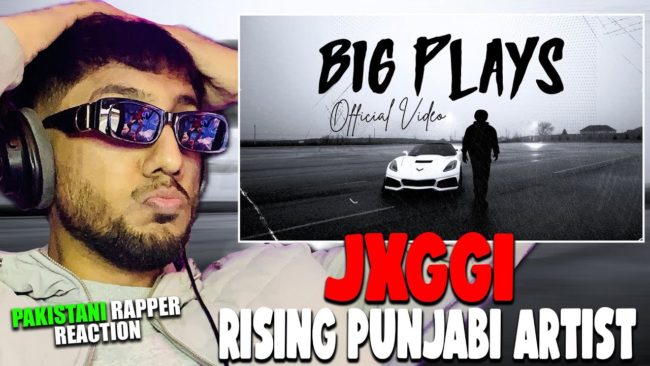 Pakistani Rapper Reacts to Jxggi - Big Plays