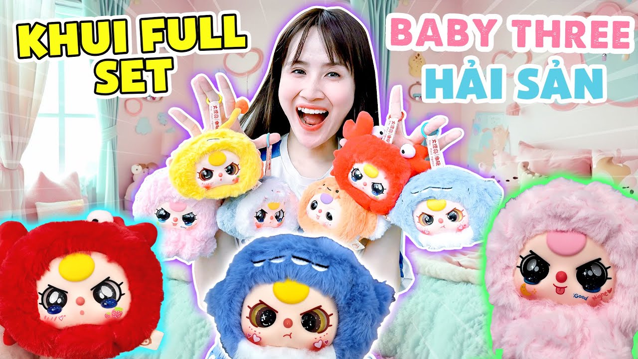 Khui FULL SET Baby Three Hải Sản | Nhân Phẩm Cực Cao Toàn Mắt Đẹp - Vê Vê Channel