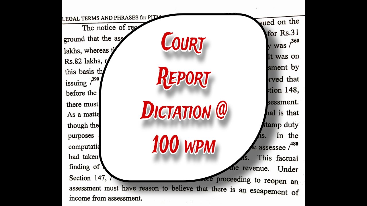 #1 | 100 wpm | legal dictation | shorthand dictations