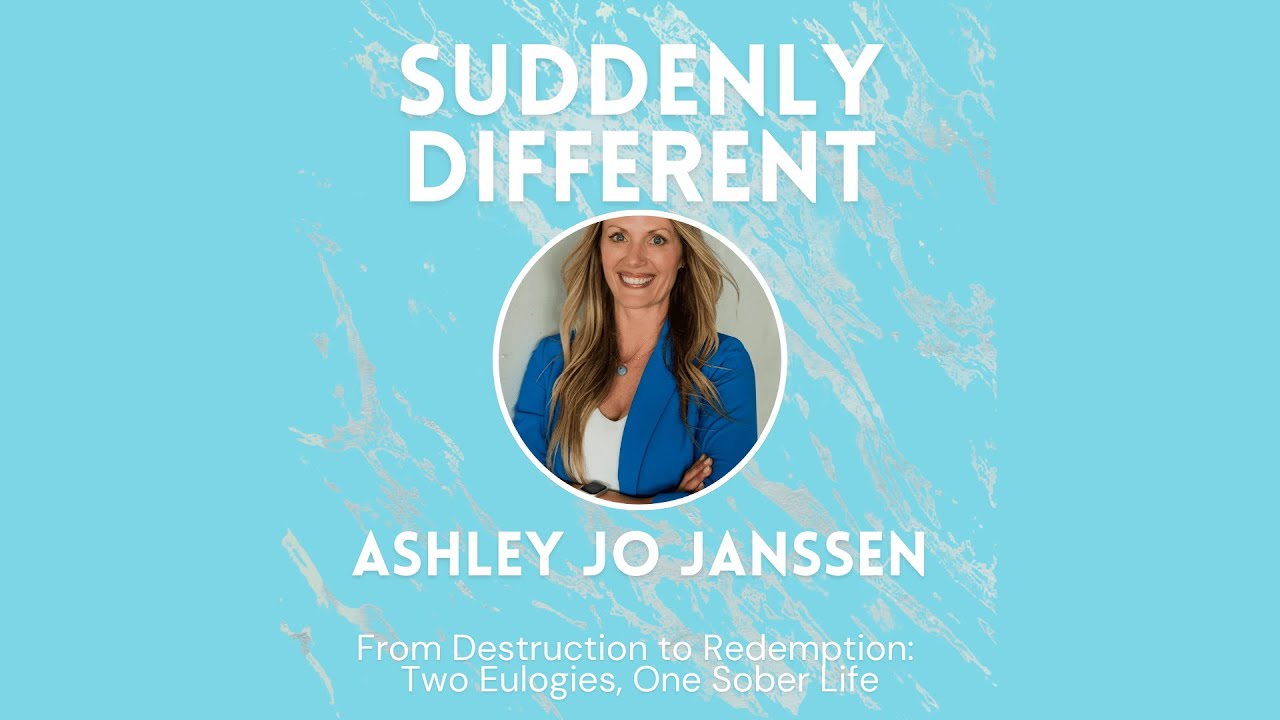 Two Eulogies, One Choice: From Addiction to a Sober Life | Ashley Jo Janssen