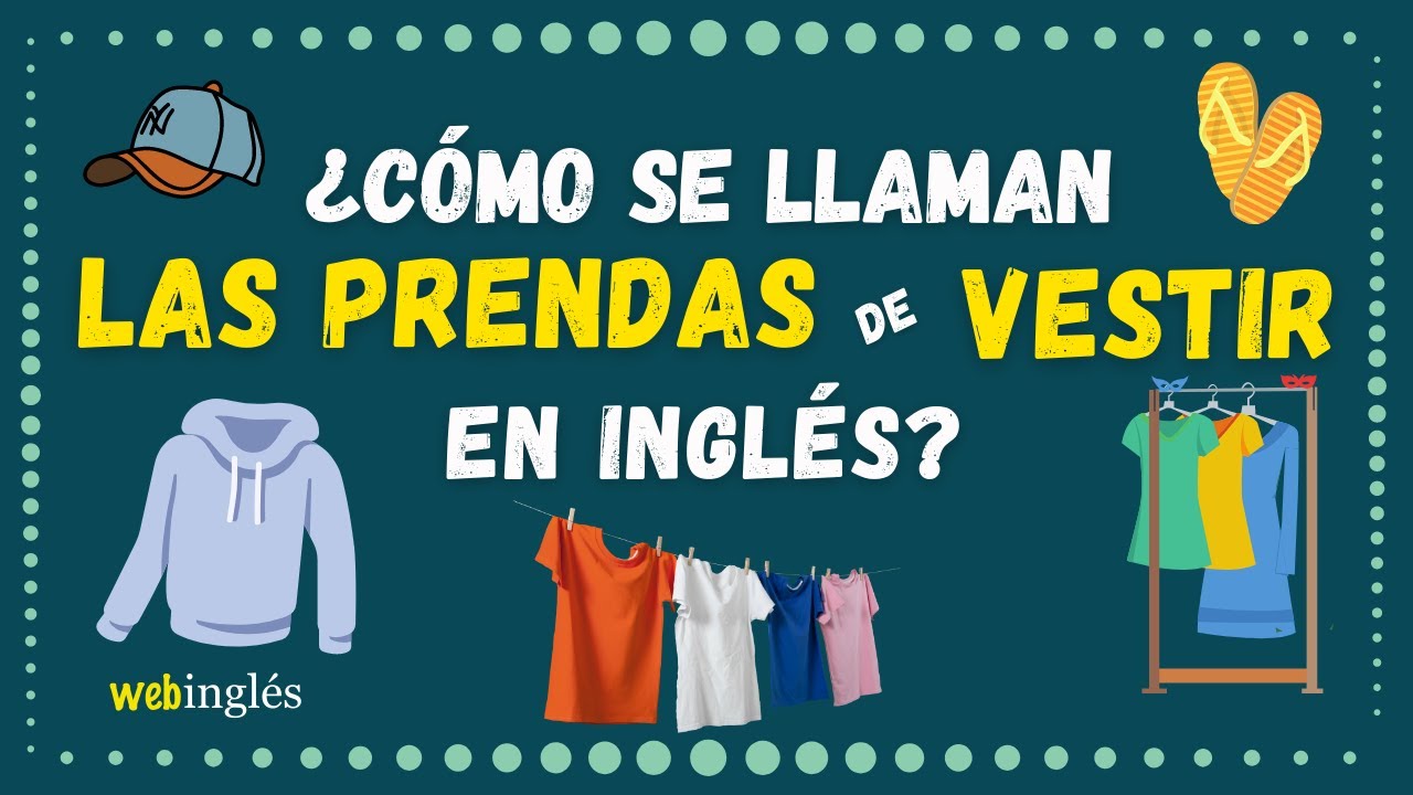 ¿Sabes Los Nombres de Las Prendas de Ropa en Inglés? Prueba de Vocabulario~20 Preguntas