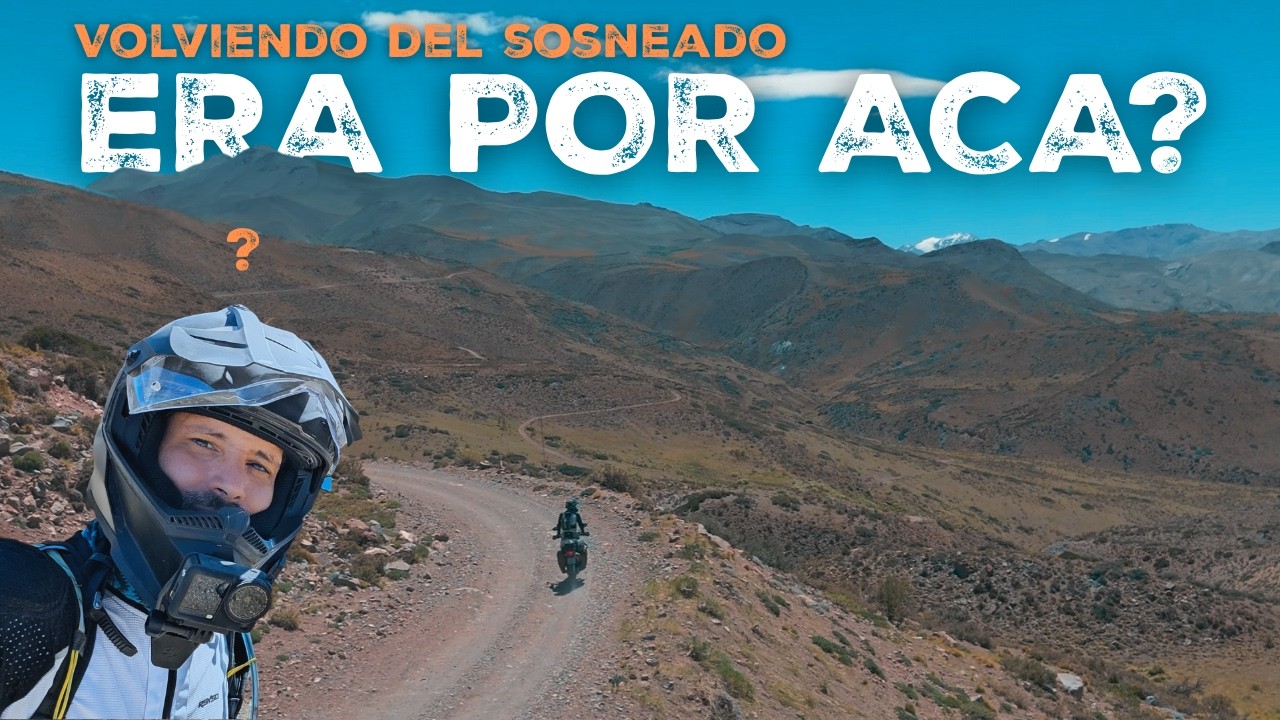 ¿ME PERDÍ? ❌ El Camino de las AUCAS cambió por completo | El SOSNEADO - Mendoza