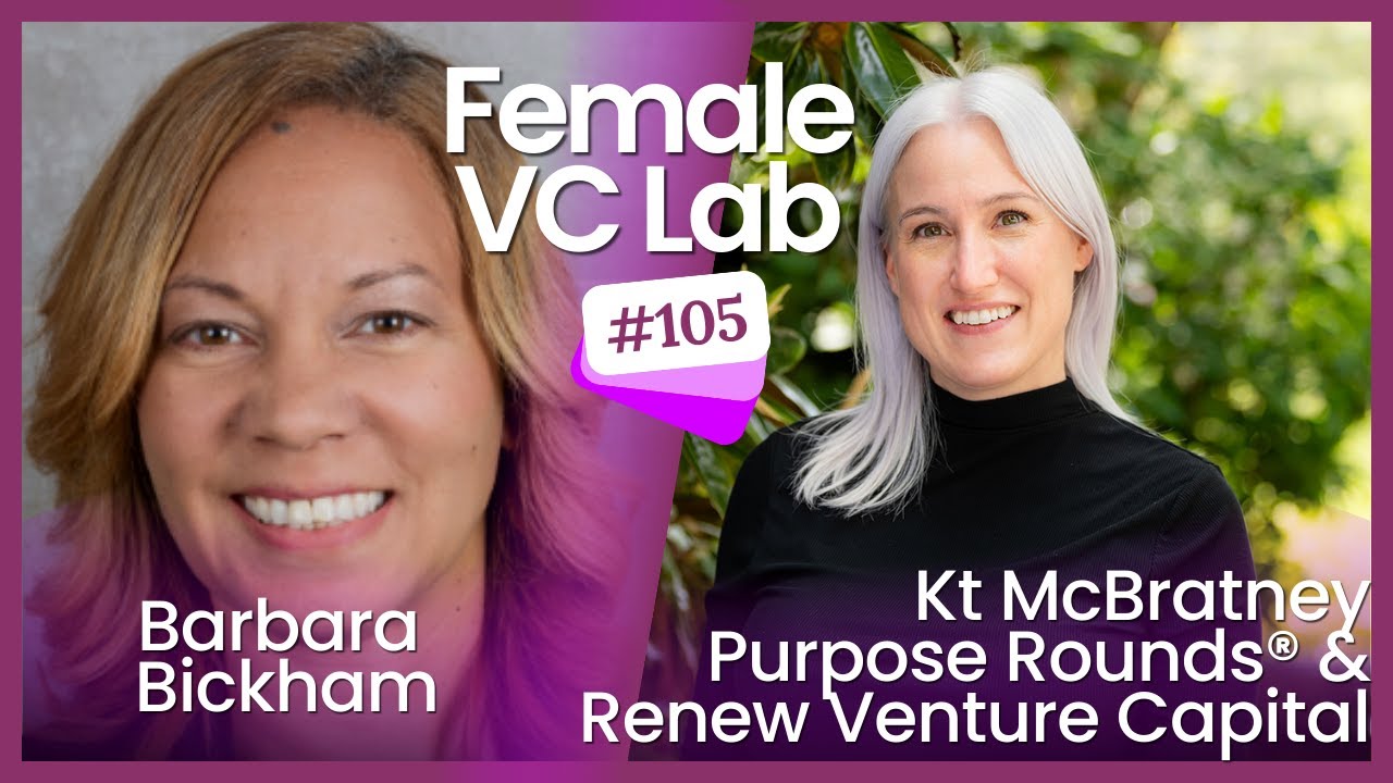 Breaking Barriers in VC: Kt McBratney on Impact Investing and Democratizing Equity