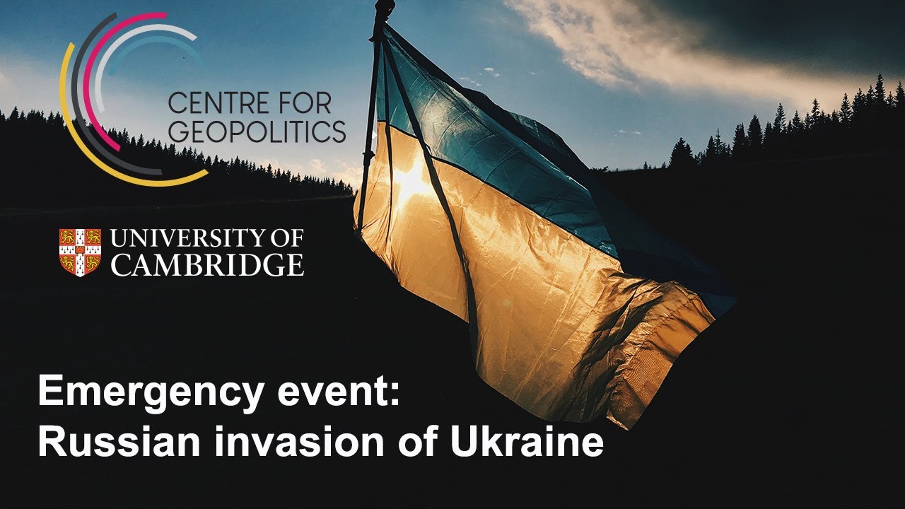 Russia&rsquo;s invasion of Ukraine &ndash; an event from the Centre for Geopolitics