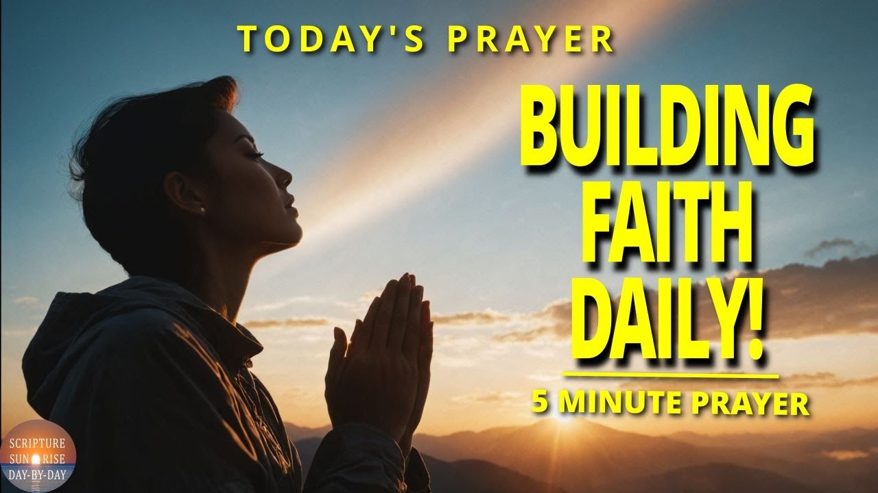 A Devotion For Building Faith (Christian Inspiration)