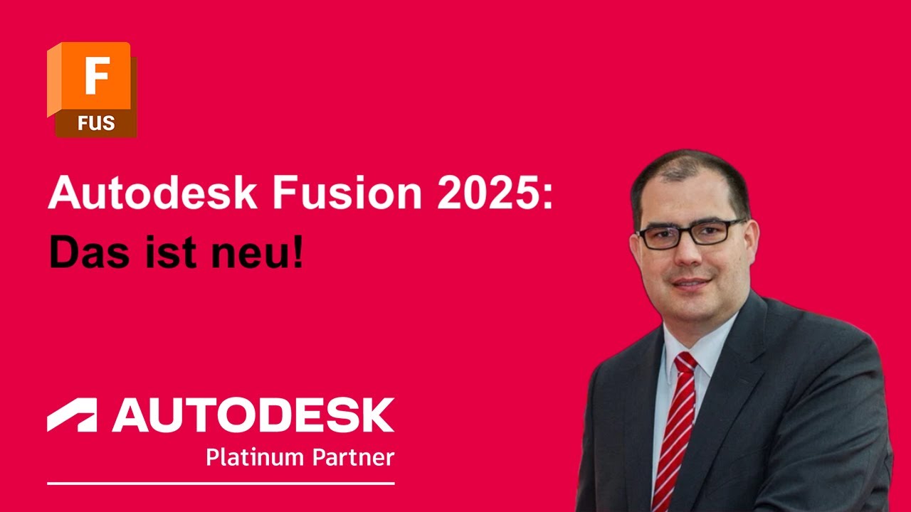 Autodesk Fusion 2025: Neue Funktionen, KI-Tools & Zukunftstrends im CAD-Update