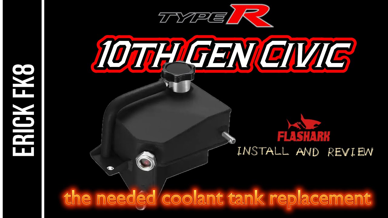 10th Gen Civic Type R Coolant Reservoir Tank // Install and Review